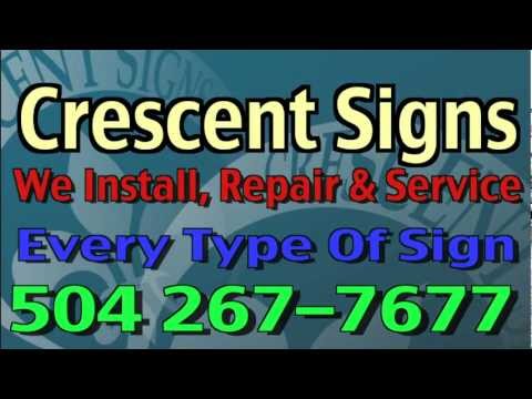 Signs Metairie - Crescent Signs, Inc 504 267-7677 in Metairie Louisiana